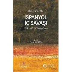 İspanyol İç Savaşı: Çok Kısa Bir Başlangıç