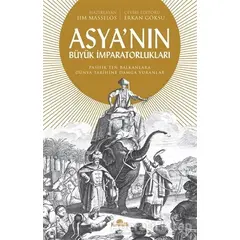 Asyanın Büyük İmparatorlukları - Jim Masselos - Kronik Kitap