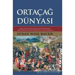 Ortaçağ Dünyası - Susan Wise Bauer - Alfa Yayınları