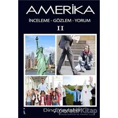 Amerika 2 - Dinç Yaylalıer - İkinci Adam Yayınları