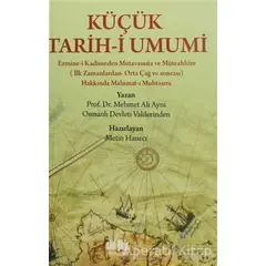 Küçük Tarih-i Umumi - Mehmet Ali Ayni - Akıl Fikir Yayınları