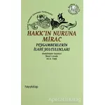 Hakk’ın Nuruna Mirac - Abdülkadir Geylani - Hayykitap