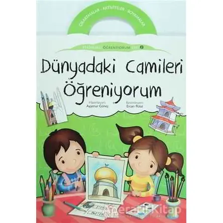 Dünyadaki Camileri Öğreniyorum - Kolektif - Nesil Çocuk Yayınları