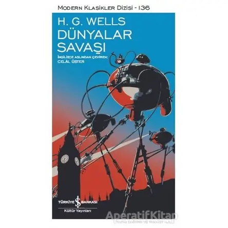 Dünyalar Savaşı - H. G. Wells - İş Bankası Kültür Yayınları