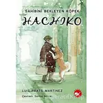 Hachiko - Sahibini Bekleyen Köpek - Luis Prats Martinez - Beyaz Balina Yayınları