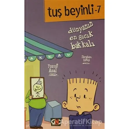 Dünyanın En Gıcık Bakkalı - Tuş Beyinli 7 - Yusuf Asal - Genç Nesil