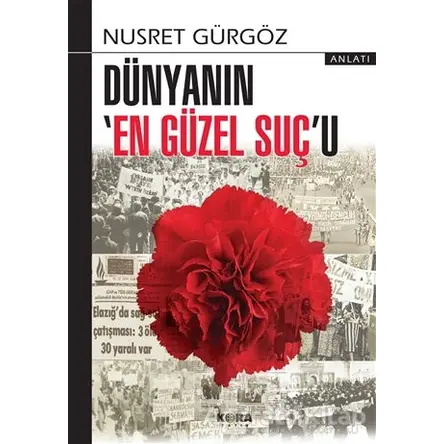 Dünyanın En Güzel Suçu - Nusret Gürgöz - Kora Yayın