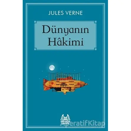 Dünyanın Hakimi - Jules Verne - Arkadaş Yayınları