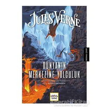 Dünyanın Merkezine Yolculuk - Jules Verne - Nar Yayınları