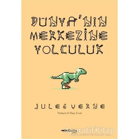 Dünya’nın Merkezine Yolculuk - Jules Verne - Tefrika Yayınları