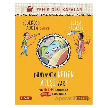 Dünya’nın Neden Ateşi Var ? - Elisa Palazzi - Ketebe Çocuk