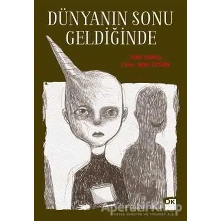 Dünyanın Sonu Geldiğinde - Tuba Kumaş - Doğan Kitap