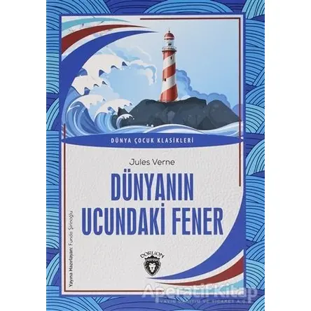 Dünyanın Ucundaki Fener - Jules Verne - Dorlion Yayınları