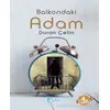Balkondaki Adam - Duran Çetin - Beka Yayınları