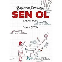 Başarının Kahramanı Sen Ol Başarı Yolu - Duran Çetin - Beka Yayınları