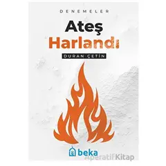 Ateş Harlandı - Duran Çetin - Beka Yayınları