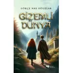 Gizemli Dünya - Gökçe Nas Oğuzlar - Karina Yayınevi