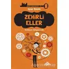 Zehirli Eller - Hikaye Anahtarcısı 3 - Ayşe Sevim - Düş Değirmeni