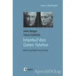 İstanbuldan Gelen Telefon - John Berger - Metis Yayınları