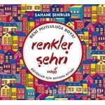 Renkler Şehri - Şahane Şehirler - Kolektif - İndigo Kitap