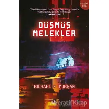 Düşmüş Melekler - Richard K. Morgan - İthaki Yayınları