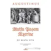 Mutlu Yaşam Üzerine - Augustinus - Kronik Kitap