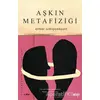 Aşkın Metafiziği - Arthur Schopenhauer - Şule Yayınları