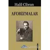 Aforizmalar - Halil Cibran - Ulak Yayıncılık