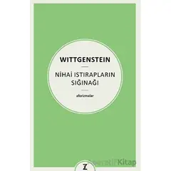 Nihai Istırapların Sığınağı - Ludwig Wittgenstein - Zeplin Kitap