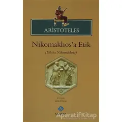 Nikomakhosa Etik - Aristoteles - Sentez Yayınları