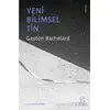 Yeni Bilimsel Tin - Gaston Bachelard - Minotor Kitap