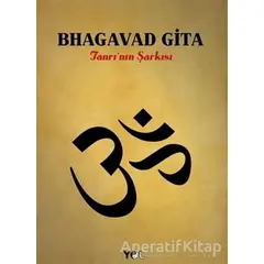 Bhagavad Gita - Anonim - Yol Yayınları