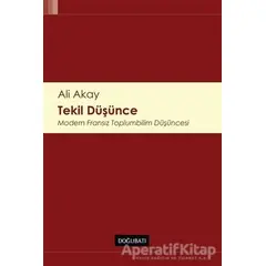 Tekil Düşünce - Ali Akay - Doğu Batı Yayınları