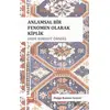 Anlamsal Bir Fenomen Olarak Kiplik: Dede Korkut Örneği