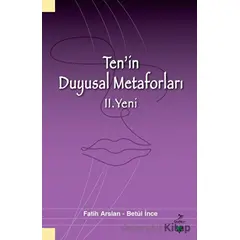 Tenin Duyusal Metaforları II. Yeni - Betül İnce - Grafiker Yayınları