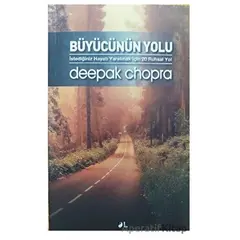 Büyücünün Yolu - Deepak Chopra - Yol Yayınları