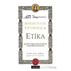 Etika - Benedictus de Spinoza - Doğu Batı Yayınları