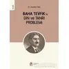 Baha Tevfikte Din ve Tanrı Problemi - Mustafa Ateş - DBY Yayınları