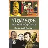 Türklerde Felsefi Düşünce - A. Akif Poroy - Bilge Karınca Yayınları