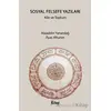 Sosyal Felsefe Yazıları Aile ve Toplum - Alaaddin Yanardağ - Kitap Dünyası Yayınları