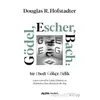 Gödel, Escher, Bach: Bir Ebedi Gökçe Belik - Douglas R. Hofstadter - Alfa Yayınları