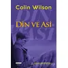Din ve Asi - Colin Wilson - Hece Yayınları
