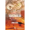 Yansımalar - İsmail Özmel - Roza Yayınevi