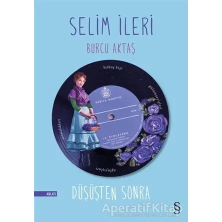 Düşüşten Sonra - Burcu Aktaş - Everest Yayınları