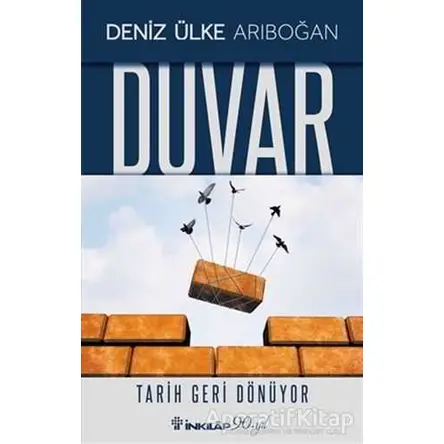 Duvar - Deniz Ülke Arıboğan - İnkılap Kitabevi