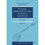 Bağlama Düzeninde Çalınan Ezgiler Ve Notasyonu - Nafiz Camgöz - Maltepe Üniversitesi Yayınları