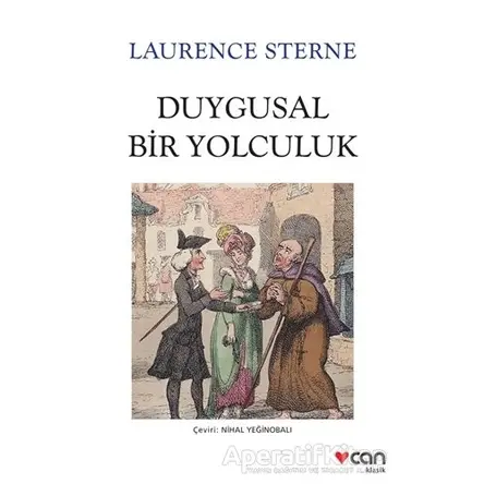 Duygusal Bir Yolculuk - Laurence Sterne - Can Yayınları