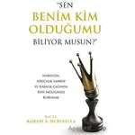 Sen Benim Kim Olduğumu Biliyor musun? - Ramani S. Durvasula - Görünmez Adam Yayıncılık