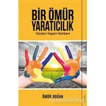 Bir Ömür Yaratıcılık - Ömür Doğan - Sola Unitas