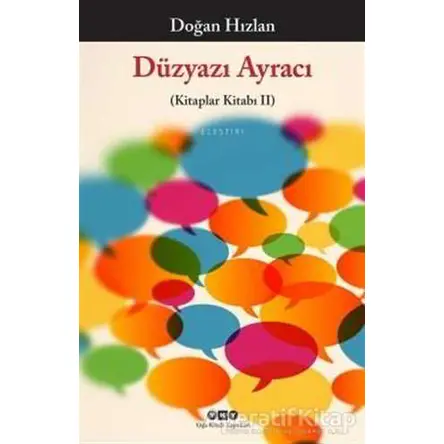 Düzyazı Ayracı - Doğan Hızlan - Yapı Kredi Yayınları